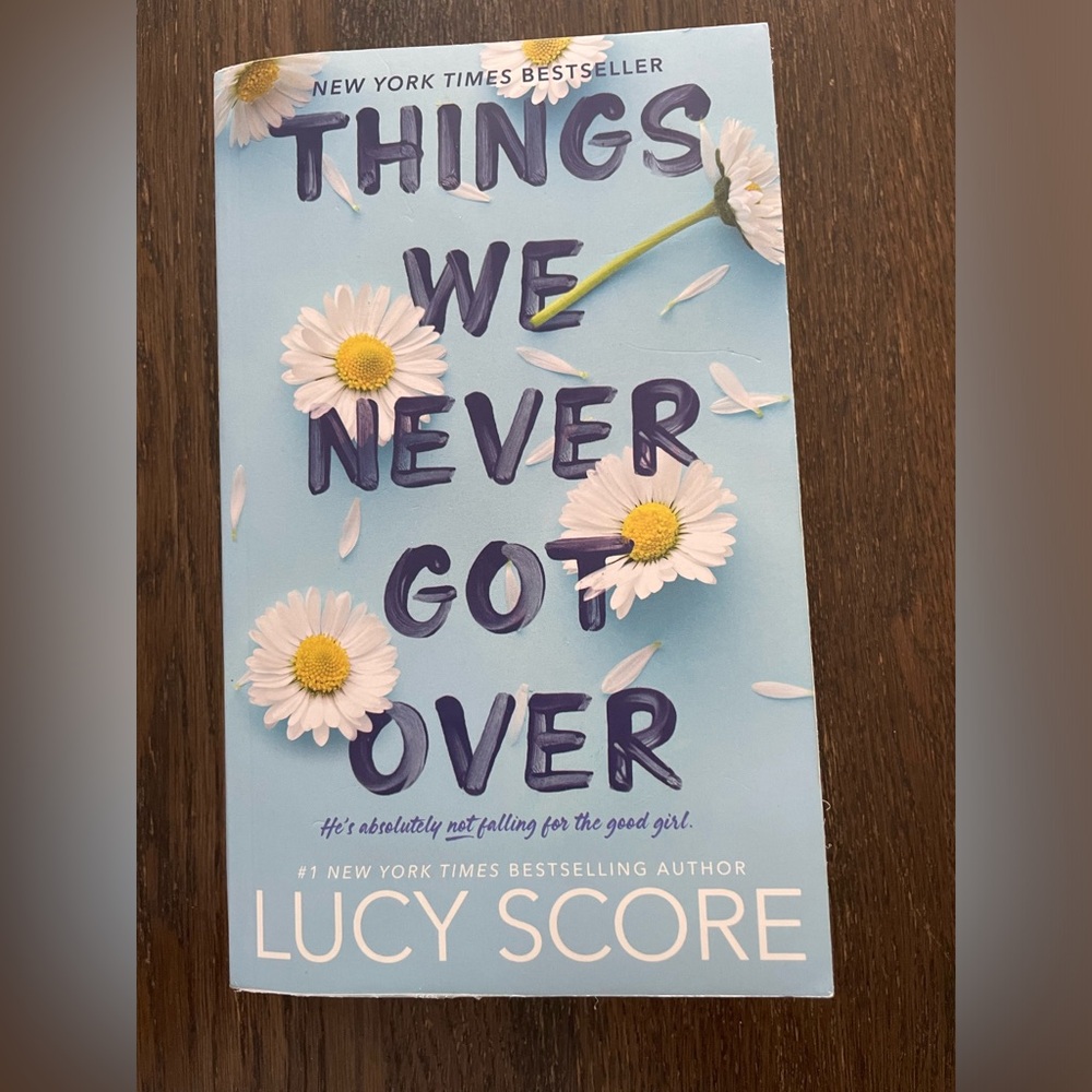 Things We Never Got Over